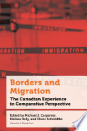 Borders and migration : the Canadian experience in comparative perspective /