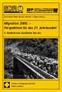 Migration 2000- Perspektiven für das 21. Jahrhundert : 5. Radioforum Ausländer bei uns /