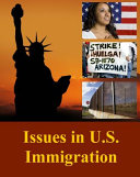 Issues in U.S. immigration /