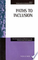 Paths to inclusion : the integration of migrants in the United States and Germany /