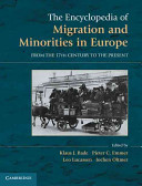 The encyclopedia of migration and minorities in Europe : from the seventeenth century to the present /