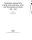 Overseas migration from east-central and southeastern Europe, 1880-1940 /