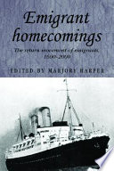 Emigrant homecomings : the return movement of emigrants, 1600-2000 /