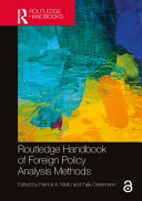 Routledge handbook of foreign policy analysis methods /