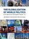 The globalization of world politics : an introduction to international relations /