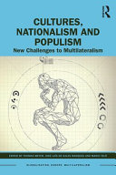 Cultures, nationalism and populism : new challenges to multilateralism /