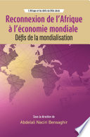 Reconnexion de l'Afrique à l'économie mondiale : défis de la mondialisation /