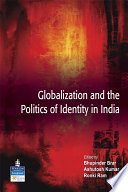 Globalization and the politics of identity in India /