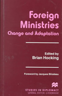 Foreign ministries : change and adaptation /
