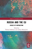 Russia and the EU : spaces of interaction /