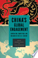 China's global engagement : cooperation, competition, and influence in the 21st century /