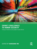 China's challenges to human security : foreign relations and global implications /