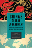 China's global engagement : cooperation, competition, and influence in the 21st century /