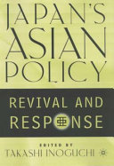 Japan's Asian policy : revival and response /