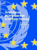 The United Nations and the European Union : an ever stronger partnership /