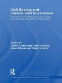 Civil society and international governance : the role of non-state actors in global and regional regulatory frameworks /