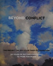 Beyond conflict : 20 years of putting experience to work for peace /
