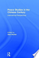 Peace studies in the Chinese century : international perspectives /