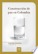Construcción de paz en Colombia /