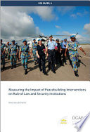 Measuring the impact of peacebuilding interventions on rule of law and security institutions