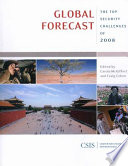 Global forecast : the top security challenges of 2008 /