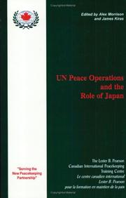 UN peace operations and the role of Japan /