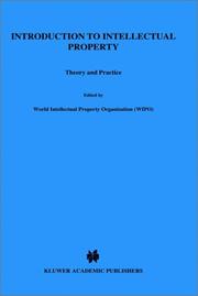 Introduction to intellectual property : theory and practice /