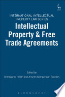 Intellectual property & free trade agreements /