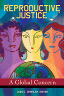 Reproductive justice : a global concern /