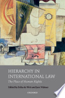 Hierarchy in international law : the place of human rights /