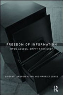 Freedom of information : open access, empty archives? /