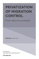 Privatisation of migration control : power without accountability? /