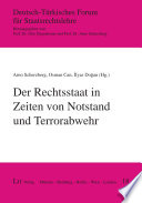 Der Rechtsstaat in Zeiten von Notstand und Terrorabwehr /