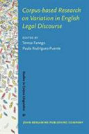 Corpus-based research on variation in English legal discourse /