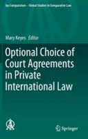 Optional choice of court agreements in private international law /