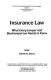 Insurance law : what every lawyer and businessperson needs to know /