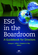 ESG in the boardroom : a guidebook for directors /