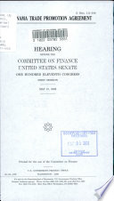 U.S.-Panama trade promotion agreement : hearing before the Committee on Finance, United States Senate, One Hundred Eleventh Congress, first session, May 21, 2009.