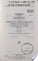 U.S. policy on Ukrainian security : hearing before the Subcommittee on European Affairs of the Committee on Foreign Relations, United States Senate, One Hundred Third Congress, first session, June 24, 1993.