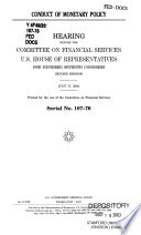 Conduct of monetary policy : hearing before the Committee on Financial Services, U.S. House of Representatives, One Hundred Seventh Congress, second session, July 17,2002.