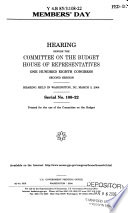 Members' day : hearing before the Committee on the Budget, House of Representatives, One Hundred Eighth Congress, second session, hearing held in Washington, DC, March 3, 2004.