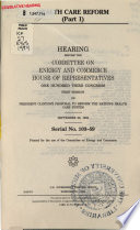 Health care reform : hearing before the Committee on Energy and Commerce, House of Representatives, One Hundred Third Congress, first session, on President Clinton's proposal to reform the nation's health care system.