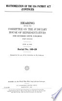 Reauthorization of the USA Patriot Act (continued) : hearing before the Committee on the Judiciary, House of Representatives, One Hundred Ninth Congress, first session, June 10, 2005.