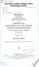 2000 census planning : decennial census questionnaire content : hearing before the Subcommittee on Census and Population of the Committee on Post Office and Civil Service, House of Representatives, One Hundred Second Congress, second session, October 1, 1992.