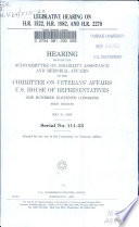 Legislative hearing on H.R. 1522, H.R. 1982, and H.R. 2270 : hearing before the Subcommittee on Disability Assistance and Memorial Affairs of the Committee on Veterans' Affairs, U.S. House of Representatives, One Hundred Eleventh Congress, first session, May 21, 2009.