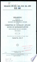Hearing on H.R. 1624, H.R. 103, and H.R. 1992 : hearing before the Subcommittee on Housing and Memorial Affairs of the Committee on Veterans' Affairs /