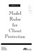 Model rules for client protection.