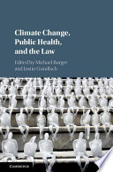 Climate change, public health, and the law /