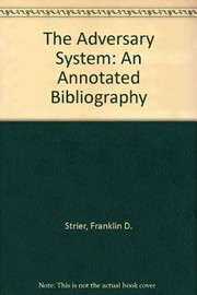 The adversary system : an annotated bibliography /