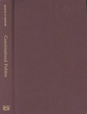 Constitutional politics : essays on constitution making, maintenance, and change /